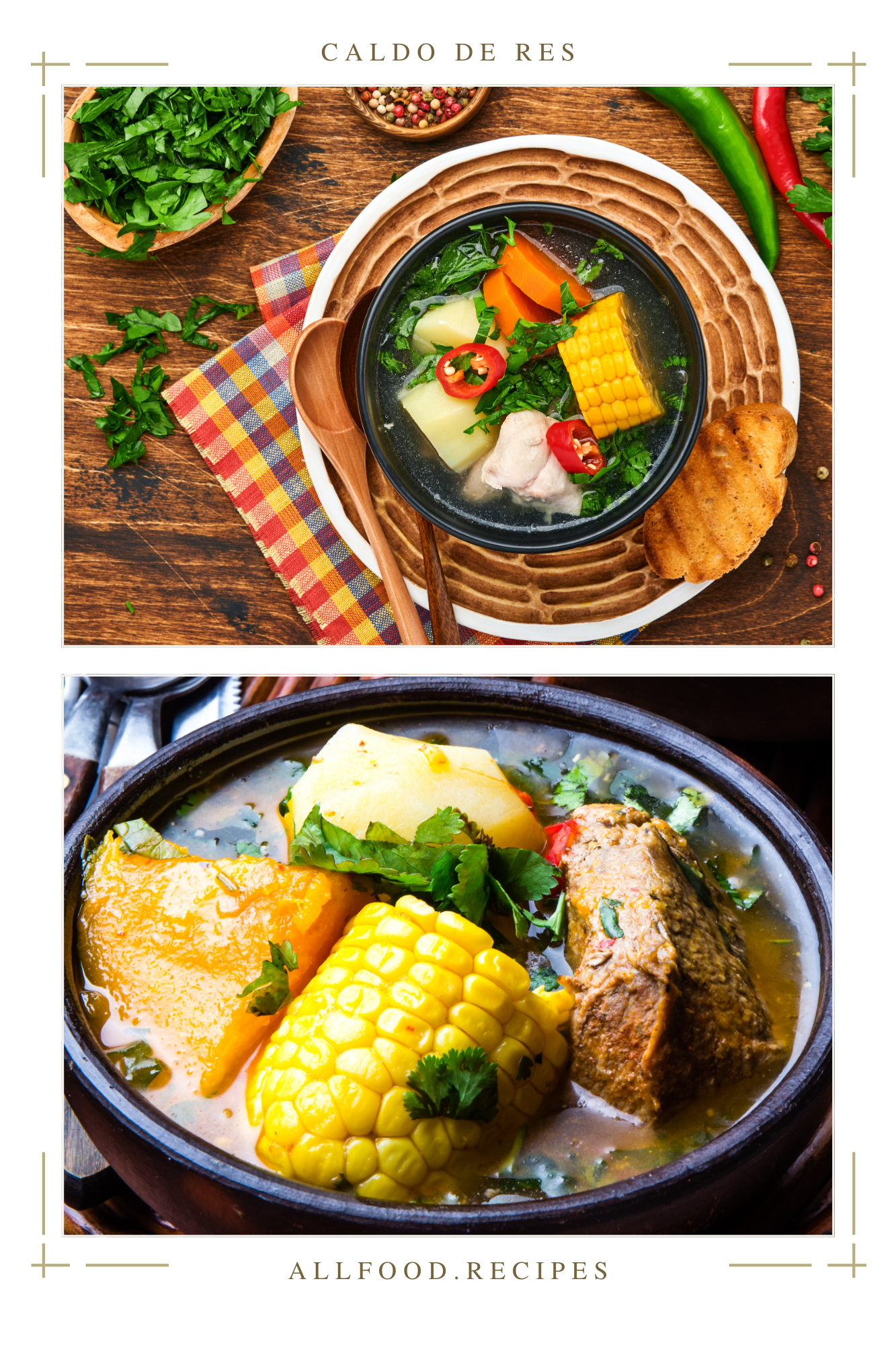 A two-part collage displaying Caldo de Res: one image shows a bowl with corn, carrots, and beef, while the other highlights a hearty broth filled with fresh vegetables and savory meat, capturing the essence of Mexican cuisine