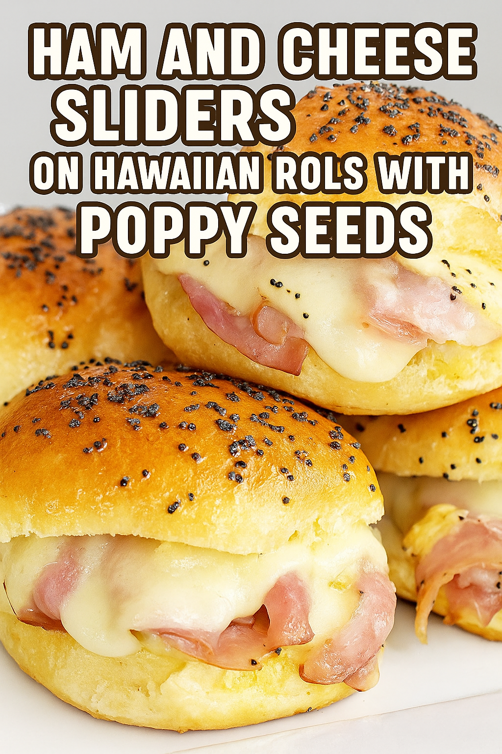 f2f735bf f7d5 4f20 ac7f 35f01c116a8b Delicious Hot Ham and Cheese Sliders on Hawaiian Rolls with Poppy Seed