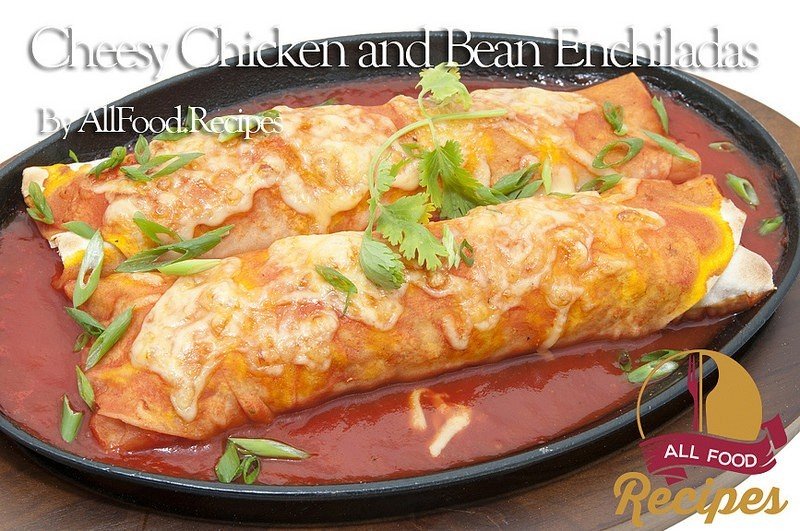Cheesy Chicken and Bean Enchiladas