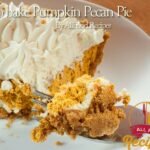 No bake Pumpkin Pecan Pie