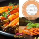 Roasted Caramelized Carrots