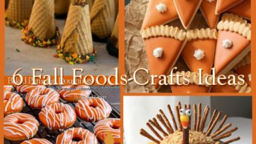 6 Fall Foods-Crafts Ideas